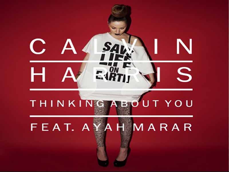 آهنگ انگلیسی Thinking About You از Calvin Harris به همراه متن و ترجمه مجزا