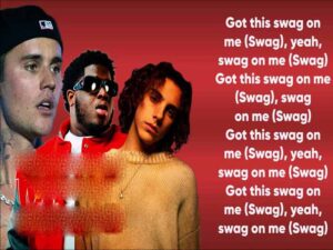 آهنگ انگلیسی SWAG از Justin Bieber و Cash Cobain و Eddie Benjamin به همراه متن و ترجمه مجزا