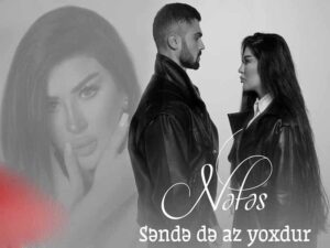 آهنگ آذربایجانی Səndə Də Az Yoxdur از Nəfəs به همراه متن و ترجمه مجزا