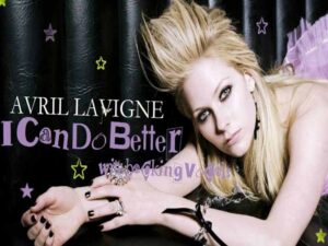 آهنگ انگلیسی I Can Do Better از Avril Lavigne به همراه متن و ترجمه مجزا