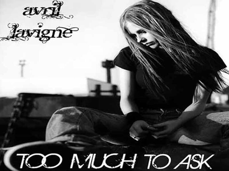 آهنگ انگلیسی Too Much to Ask از Avril Lavigne به همراه متن و ترجمه مجزا