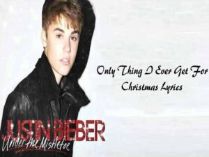 آهنگ انگلیسی Only Thing I Ever Get for Christmas از Justin Bieber به همراه متن و ترجمه مجزا