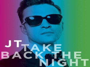 آهنگ انگلیسی Take Back the Night از Justin Timberlake به همراه متن و ترجمه مجزا