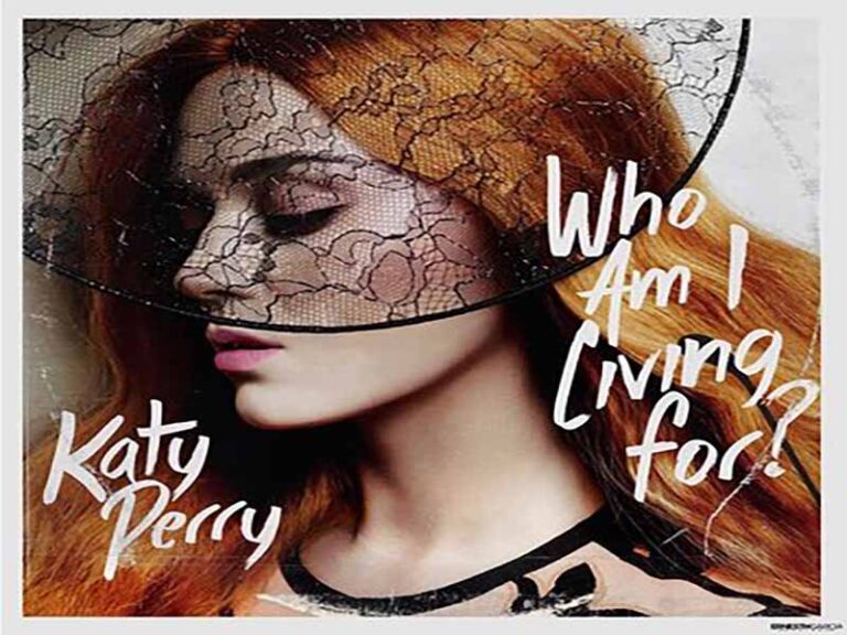 آهنگ انگلیسی ?Who Am I Living For از Katy Perry به همراه متن و ترجمه مجزا