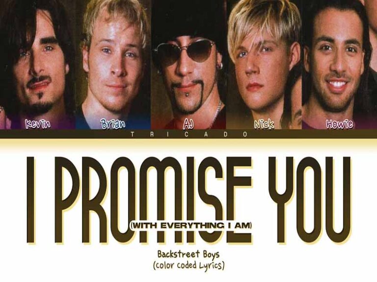 آهنگ انگلیسی I Promise You (With Everything I Am) از Backstreet Boys به همراه متن و ترجمه مجزا