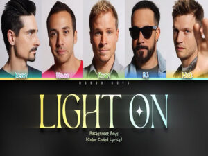 آهنگ انگلیسی Light On از Backstreet Boys به همراه متن و ترجمه مجزا
