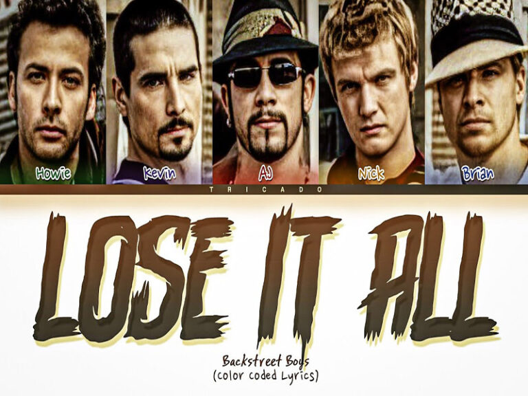 آهنگ انگلیسی Lose It All از Backstreet Boys به همراه متن و ترجمه مجزا